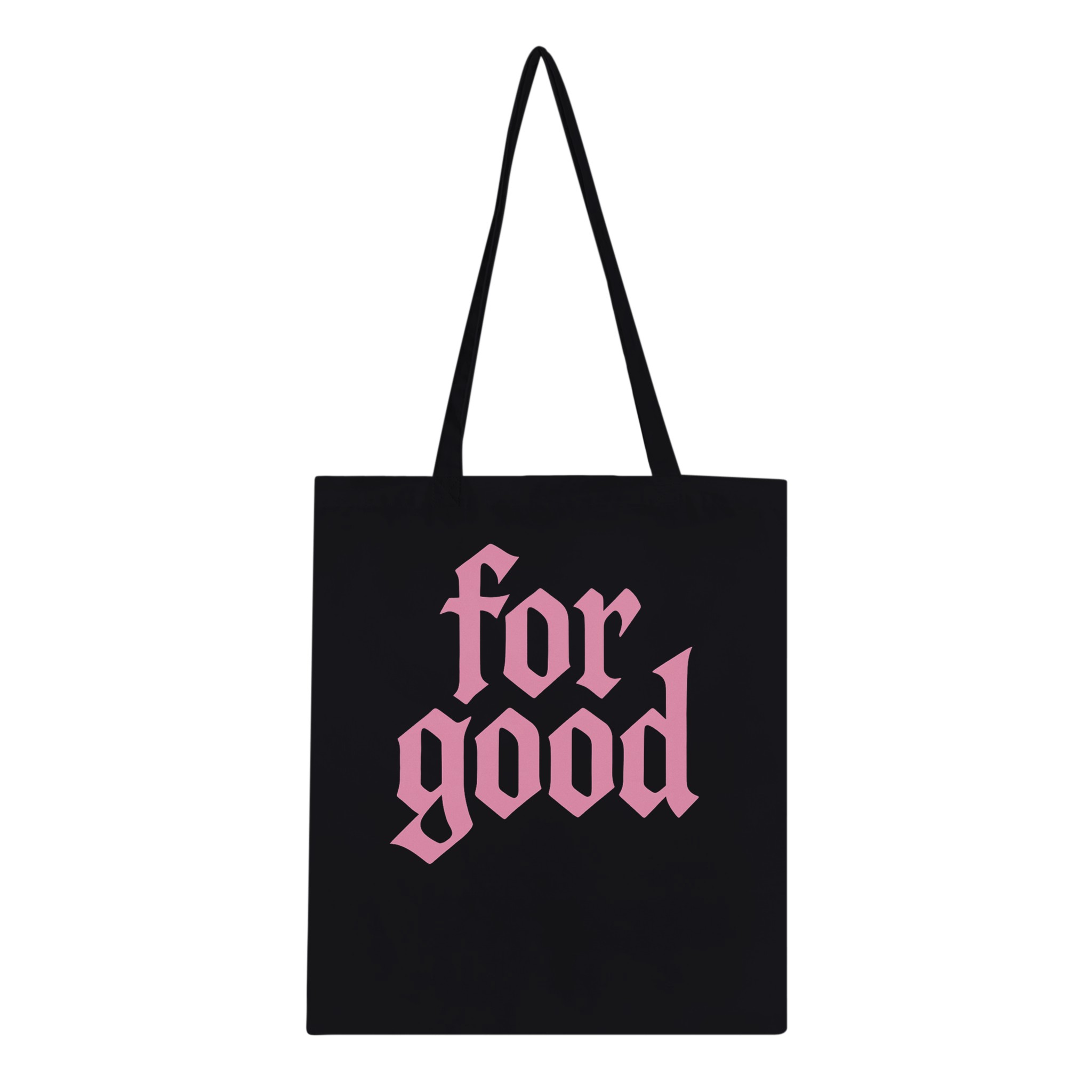 For Good Tote Bag Black & Pink