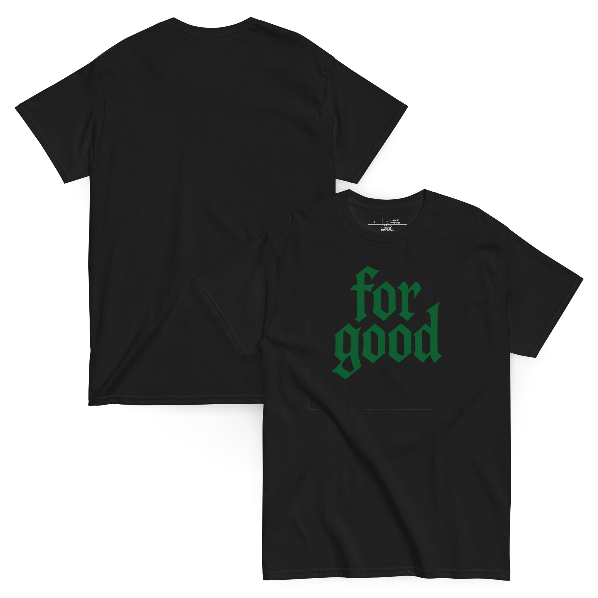 For Good T-Shirt Green - Image 6
