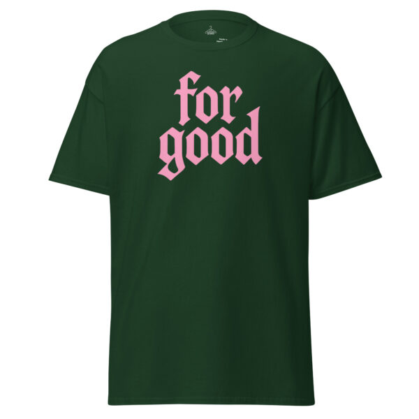 For Good T-Shirt – Pink.
