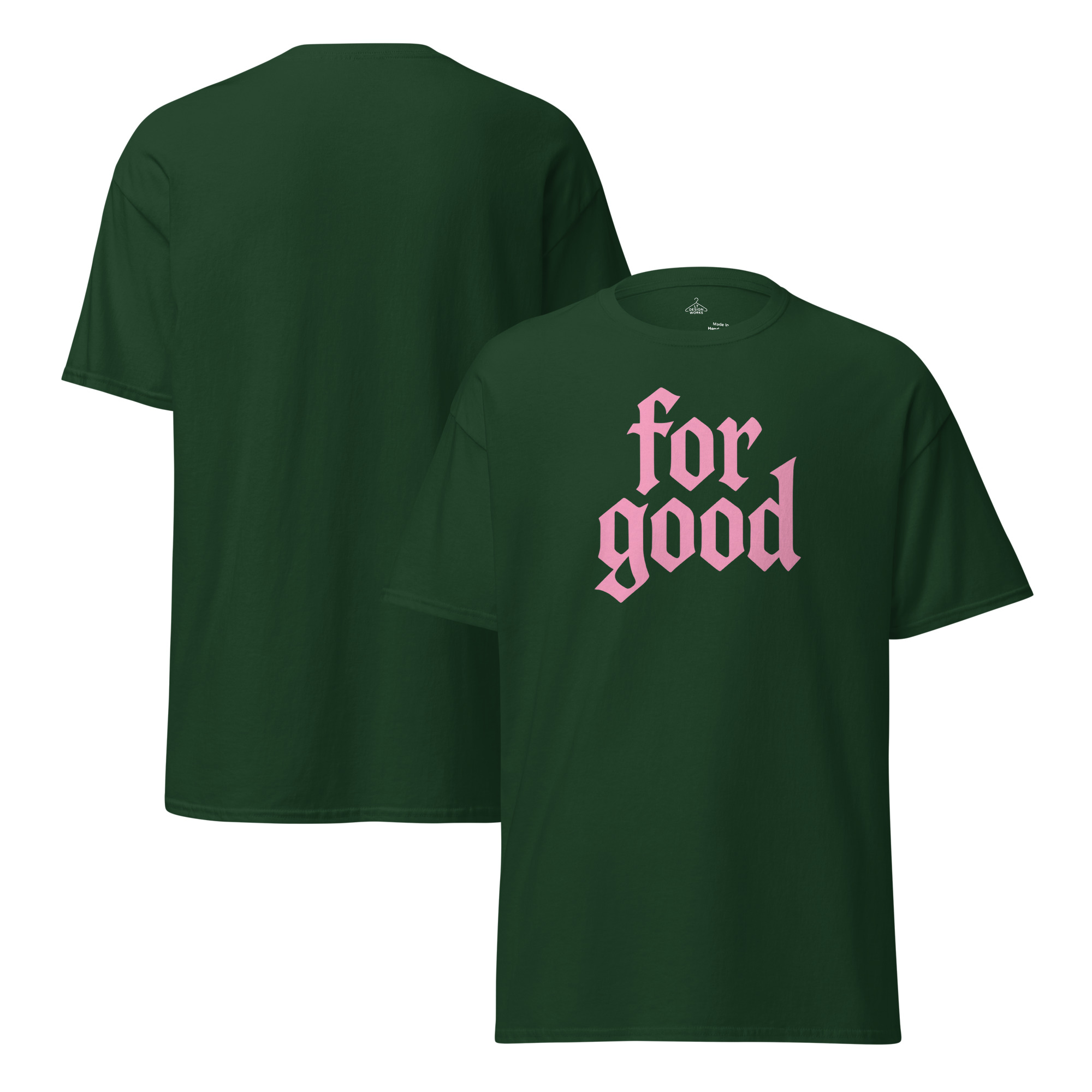 For Good T-Shirt – Pink. - Image 8