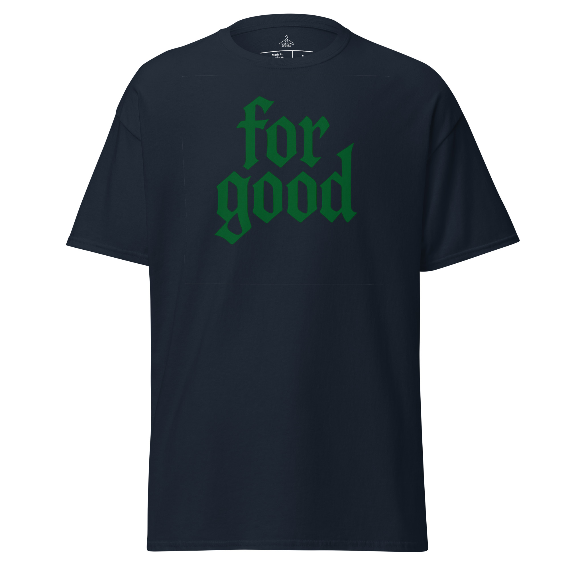 For Good T-Shirt Green - Image 2