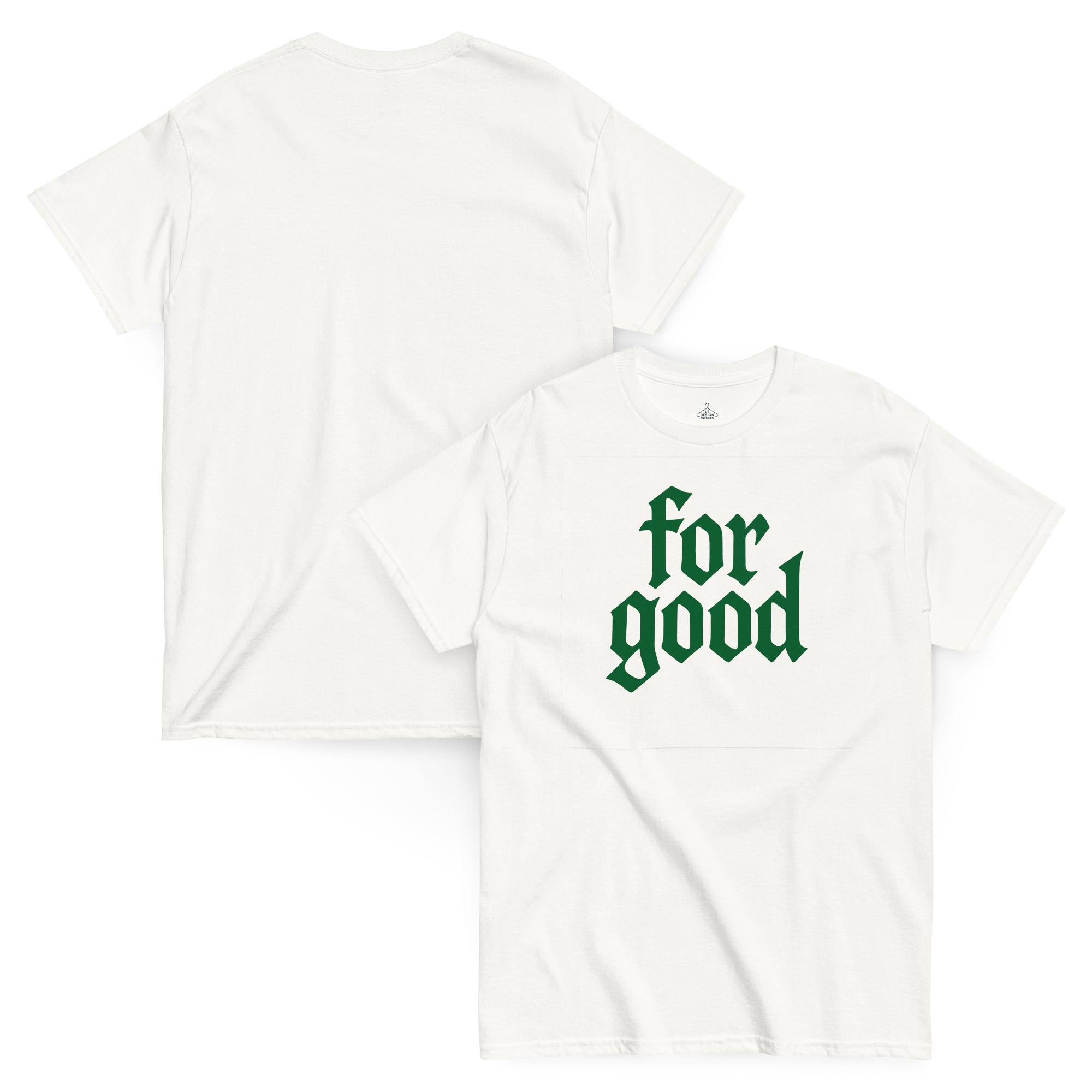 For Good T-Shirt Green - Image 10